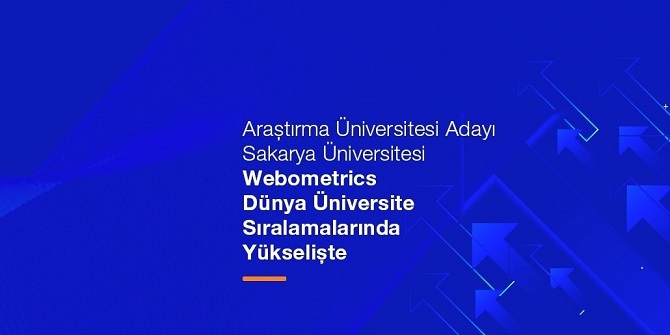 SAKARYA ÜNİVERSİTESİ WEBOMETRİC DÜNYA ÜNİVERSİTE SIRALAMALARINDA YÜKSELİŞTE