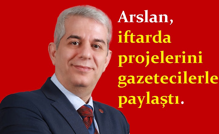 Serdivan Belediye Başkan Adayı Doktor Aydoğan Arslan, gazeteciler ile iftarda bir araya geldi. Projelerini anlattı.