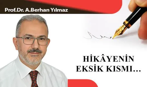 HİKÂYENİN EKSİK KISMI…