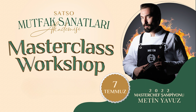 MASTERCHEF ŞAMPİYONU SATSO MUTFAK SANATLARI AKADEMİSİ’NE GELİYOR