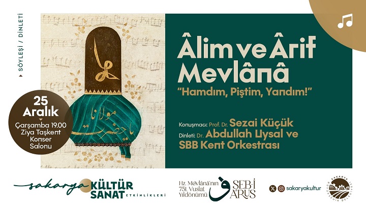 ‘Alim ve Arif Mevlâna’ programı  Ziya Taşkent’te