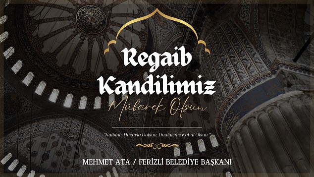 Başkan Atadan Regaib Kandili Mesajı