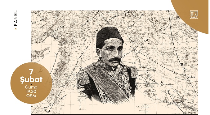 Sultan 2. Abdülhamid ve Ortadoğu OSM’de konuşulacak