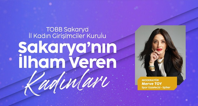 Sakarya’nın İlham Veren Kadınları Tecrübelerini SATSO’da Paylaşacak