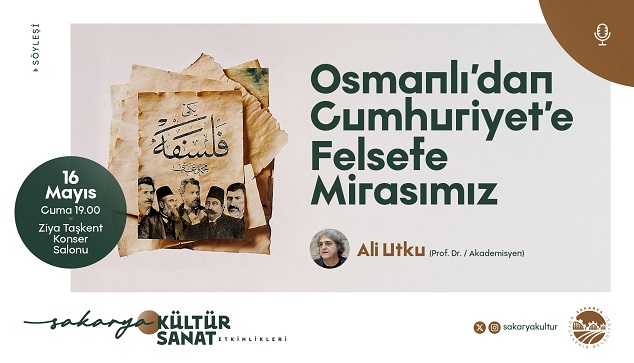 ‘Osmanlı’dan Cumhuriyet’e Felsefe Mirasımız’ söyleşisi Ziya Taşkent’te