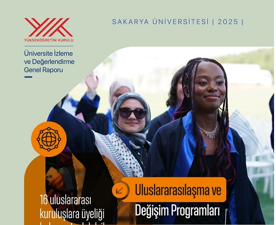 Sakarya Üniversitesi YÖK İzleme ve Değerlendirme Raporuna Göre 24 Kategoride İlk 20’ye Girmeyi Başardı