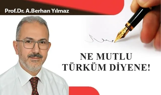 NE MUTLU TÜRKÜM DİYENE!