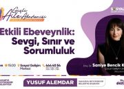 Aile kurumuna güç katmak isteyenler için önemli davet: Sevgi, sınır ve sorumluluğu konuşacaklar