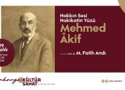 Aralık takviminin finali ‘Mehmed Akif’ söyleşisiyle yapılıyor