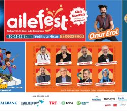 Türkiye’nin En Kapsamlı “Aile Festivali” Başlıyor