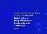 SAKARYA ÜNİVERSİTESİ WEBOMETRİC DÜNYA ÜNİVERSİTE SIRALAMALARINDA YÜKSELİŞTE