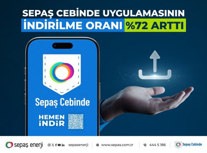 Sepaş Cebinde uygulamasının indirilme oranı yüzde 72 arttı