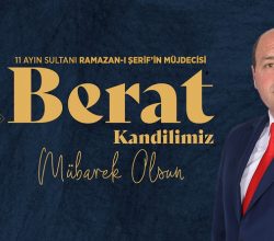 BAŞKAN ATA’DAN BERAT KANDİLİ MESAJI