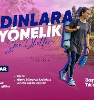 Kadınlara yönelik spor okullarında kayıtlar başladı