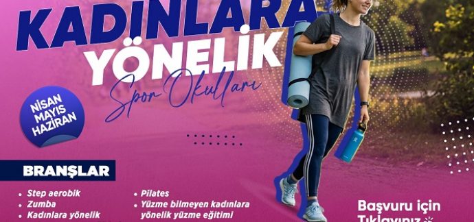 Kadınlara yönelik spor okullarında kayıtlar başladı