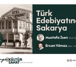 OSM’de “Türk Edebiyatında Sakarya” konuşulacak