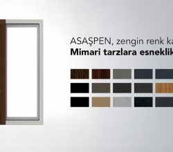 ASAŞPEN, ZENGİN RENK KARTELASIYLA MİMARİ TASARIMLARA ESNEKLİK KATIYOR