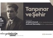 ‘Tanpınar ve Şehir’ OSM’de  konuşulacak