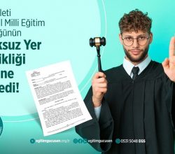 Türk Adaleti Sakarya İl Milli Milli Eğitim Müdürlüğünün Hukuksuz Yer Değişikliği İşlemine Dur Dedi!