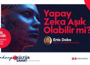 “Yapay zeka aşık olabilir mi?” sorusu OSM’de cevap bulacak